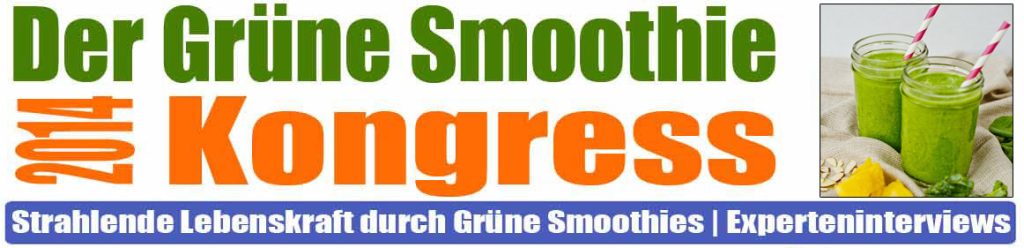 Grüner Smoothie Kongress 2014